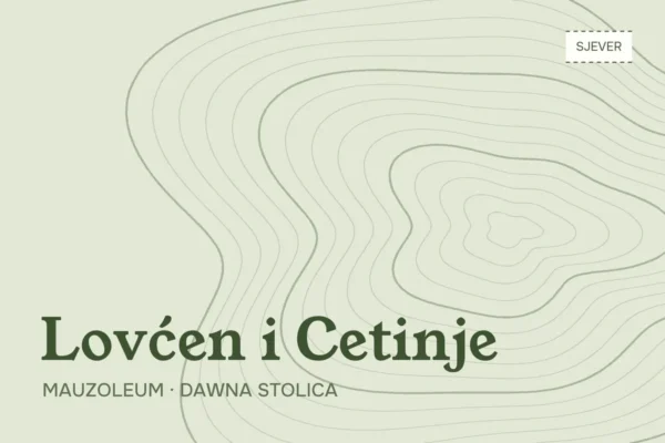 Lovćen i Cetinje — mauzoleum Njegoša i dawna stolica