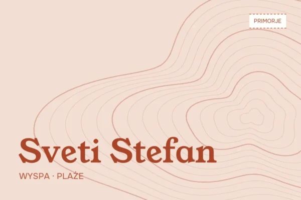 Sveti Stefan — wyspa, plaże i co warto wiedzieć